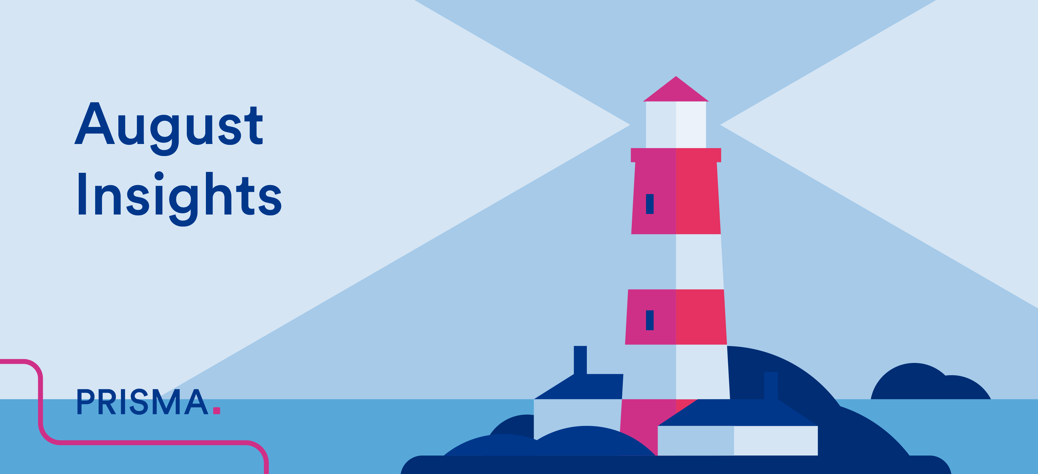 August Insights